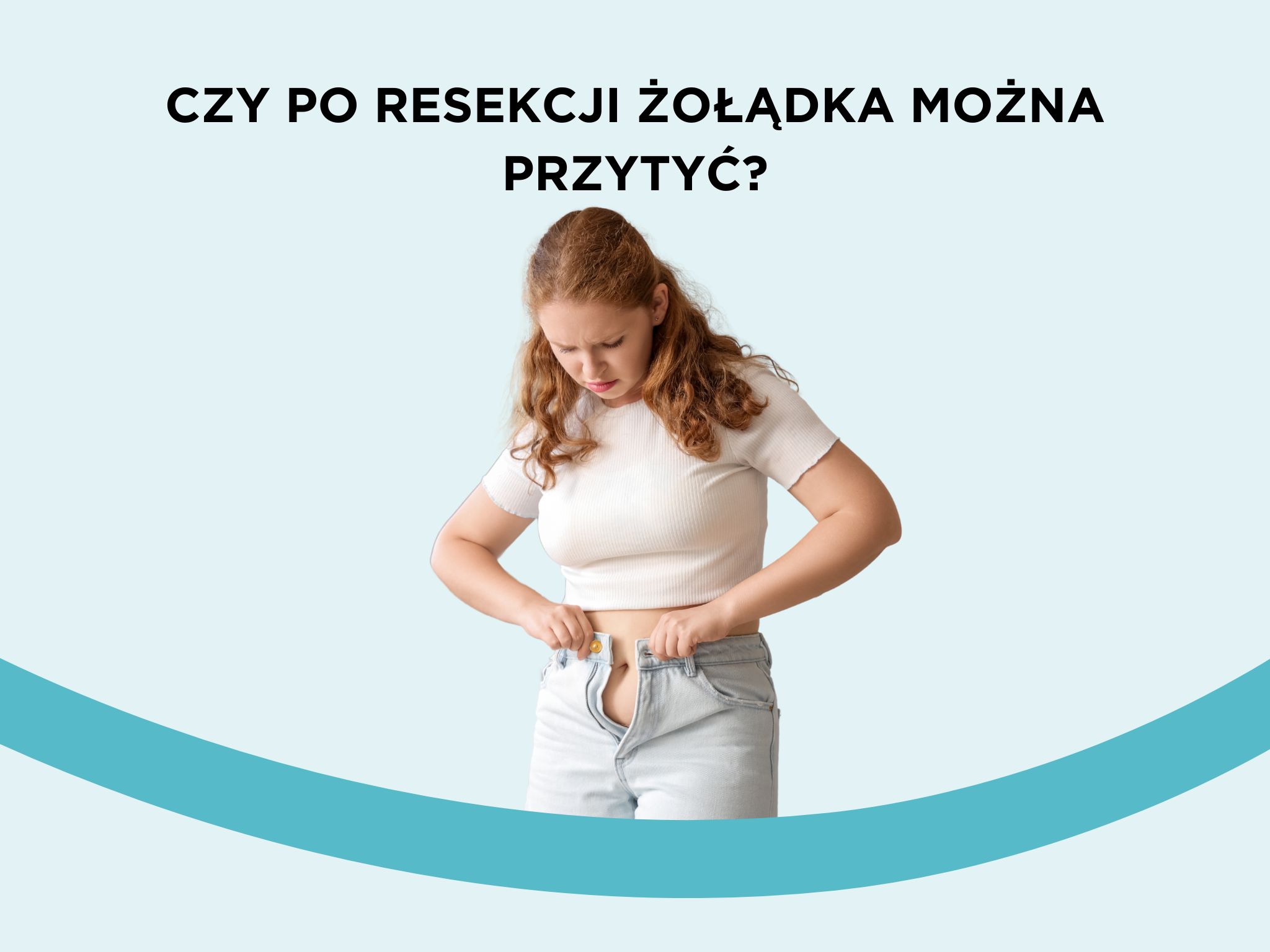 Czy po resekcji żołądka można przytyć?