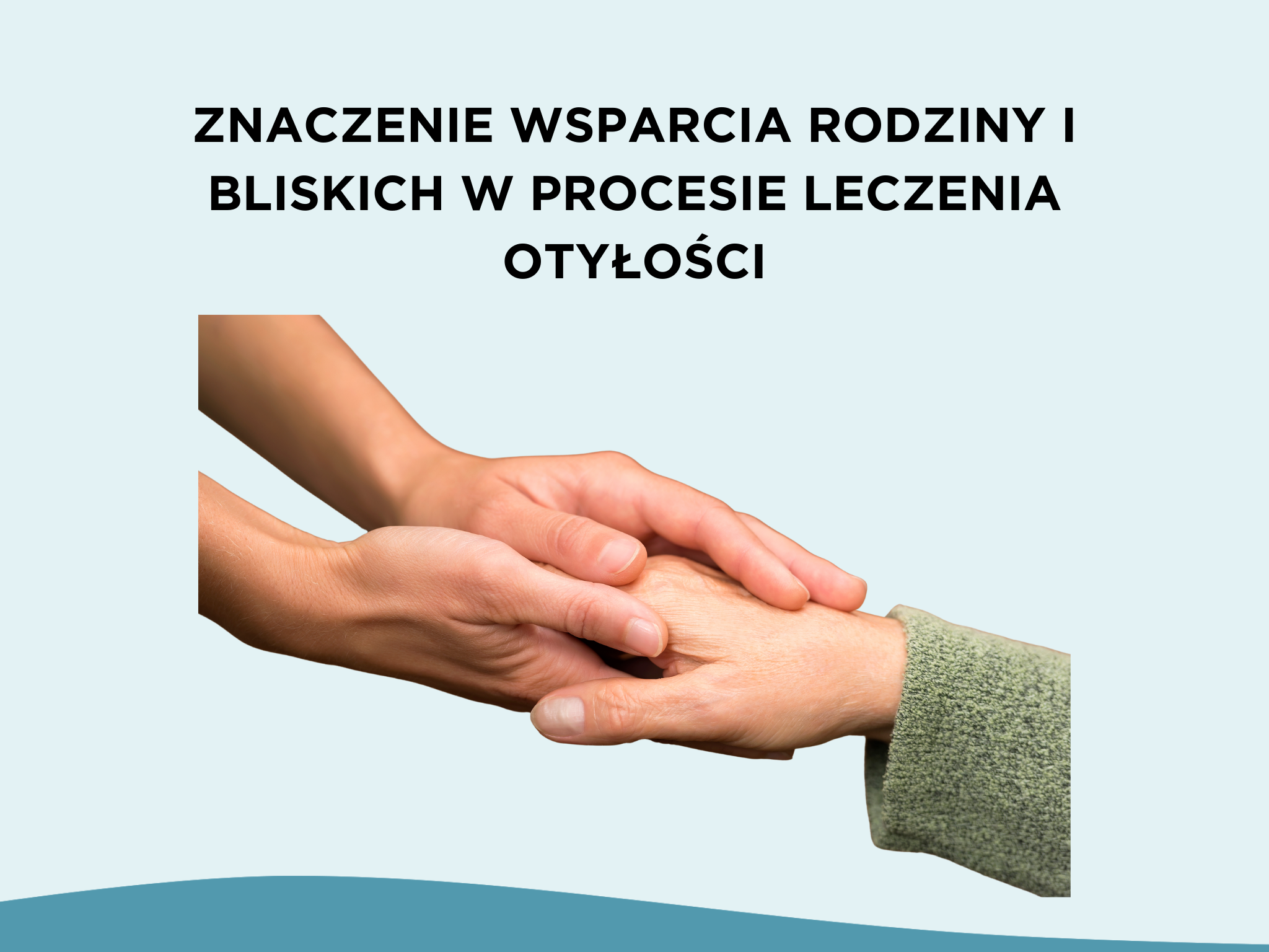 Znaczenie wsparcia rodziny i bliskich w procesie leczenia otyłości