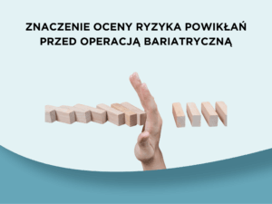 Jak radzić sobie z lękiem przed operacją bariatryczną? Porady dla pacjentów
